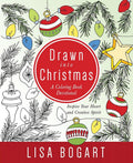 Drawn into Christmas: A Coloring Book Devotional. Inspire Your Heart and Creative Spirit.