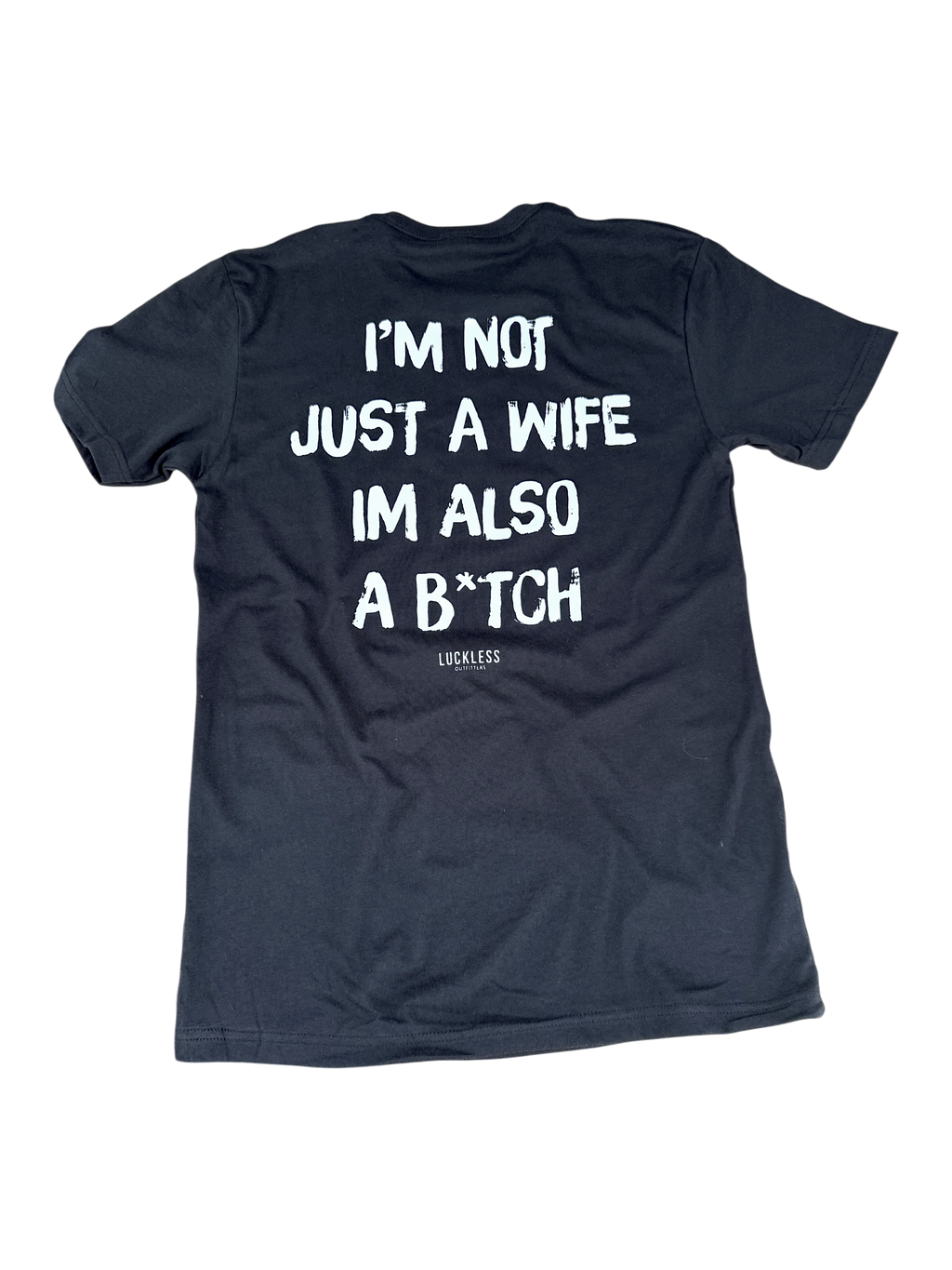 I'm Not Just A Wife Tee