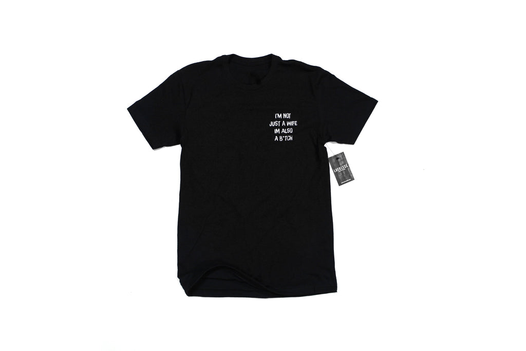I'm Not Just A Wife Tee