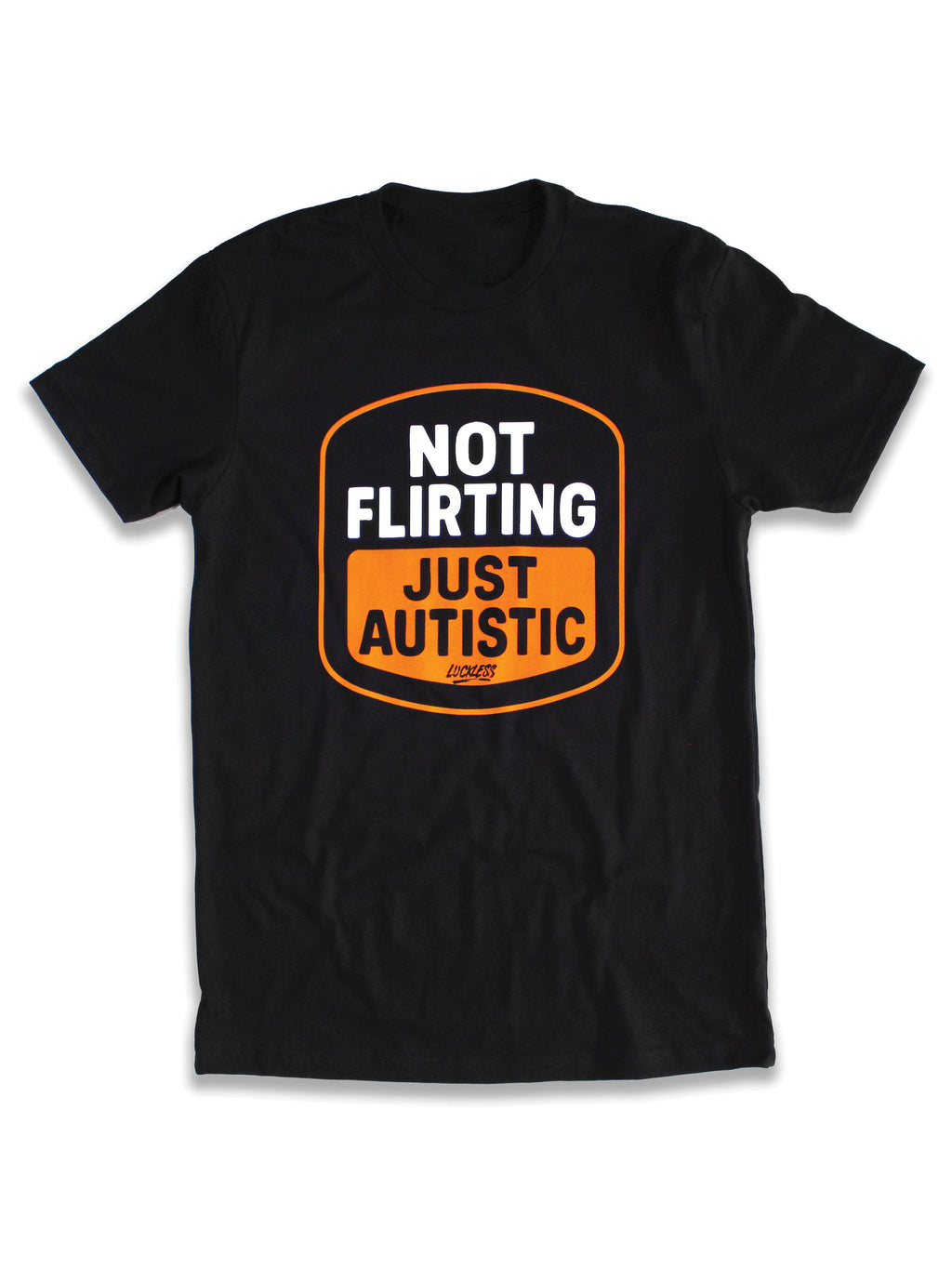 Not Flirting Tee