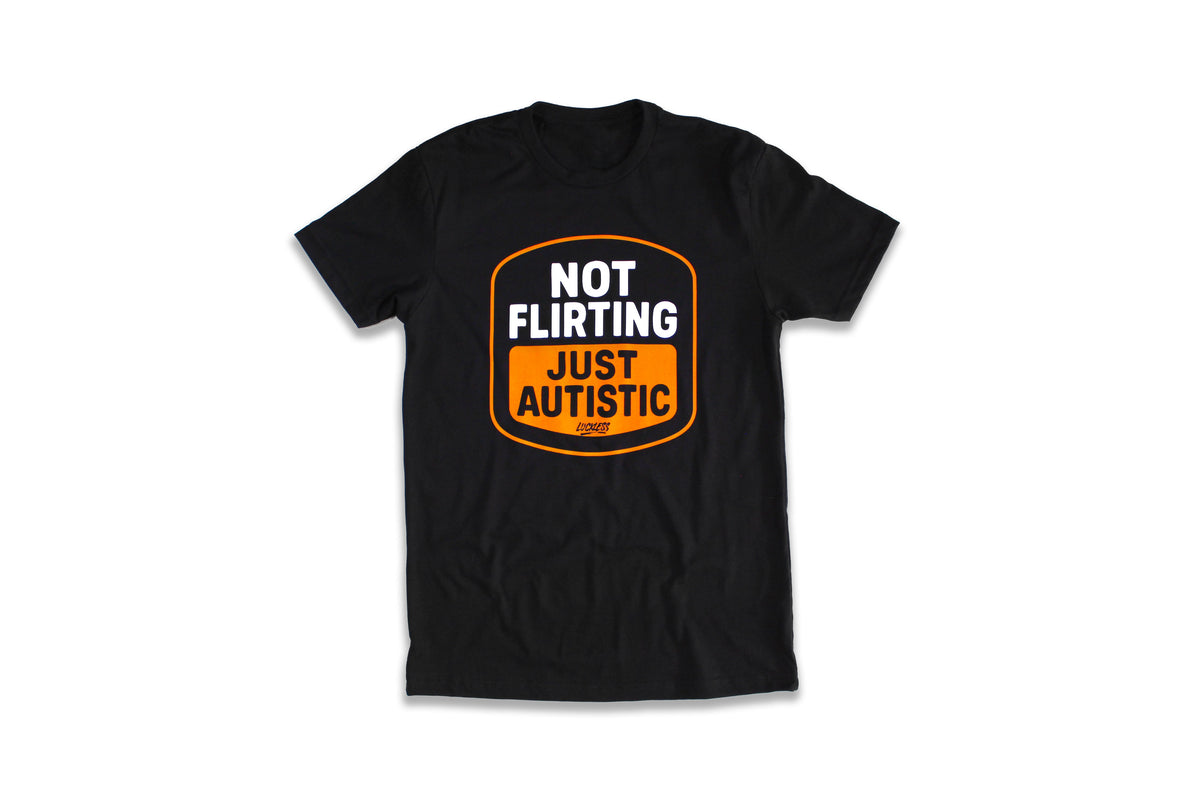 Not Flirting Tee