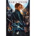 Luna Darkness: Book 4 of the Luna Rising Series (a Paranormal Shifter Romance Series) - Paperback