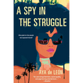 A Spy in the Struggle: A Riveting Must-Read Novel of Suspense - Paperback