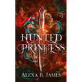 Hunted Princess: A Paranormal Dark Romance - Paperback
