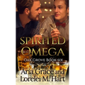 Spirited Omega: A Non Shifter Alpha Omega MPreg Romance - Paperback
