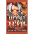 Matched To His Dragon: An M/M Mpreg Shifter Dating App Romance - Paperback